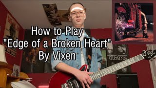 How to Play “Edge of a Broken Heart” By Vixen | Jan Kuehnemund, Britt Lightning |