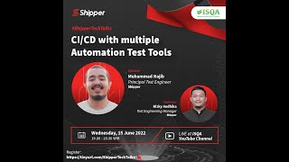 Shipper x ISQA: CI/CD with Multiple Automation Test Tools screenshot 5