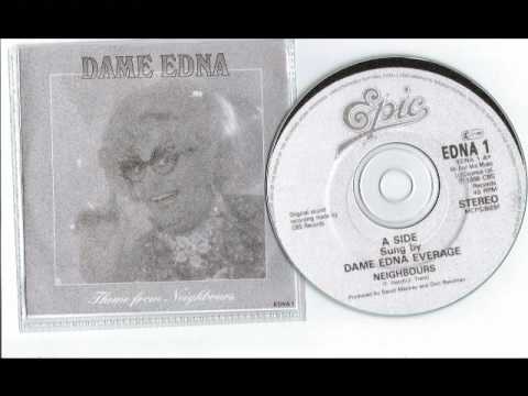 DAME EDNA EVERAGE sings (Oz TV Soap) NEIGHBOURS Theme..