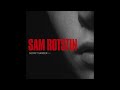 Sam Rotstin - Keep On Believe It