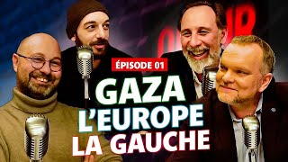 EUROPE FEDERALE, ISRAEL/HAMAS & C'EST QUOI 'ETRE DE GAUCHE' ? (Plus Bruyant avec Tabibian ! #S02E01)