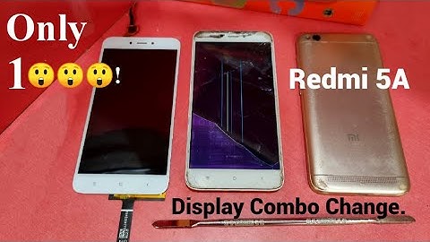 Redmi 5A Display Combo Change || Mi Redmi 5A Screen Lcd Replacement.