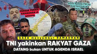 TNI setuju permintaan RAKYAT GAZA “TNI Tidak akan ikuti agenda Israel” GAZA Menyambut Ramadhan