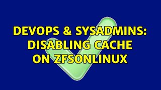 DevOps & SysAdmins: Disabling cache on ZFSonLinux Net Worth