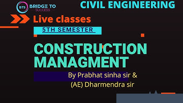 5th Sem |Construction Managment| Revision |Secure Your Future |Bridge To Success ForCivil Engg.