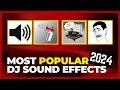 20 Most POPULAR DJ Sound Effects DOWNLOAD LINK INCLUDED Virtual DJ 2024 