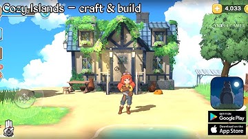 Cozy Islands: craft & build New Version(Main Quest: Building House) Gameplay Android