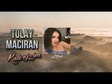 Tülay Maciran - Kadersizim