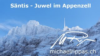 Säntis - Juwel im Appenzell - beautiful - chill - 4k