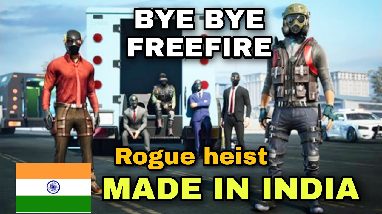 Rogue Heist Made in indian game🤩🤩🤩. Emote, characters new mode with full game play