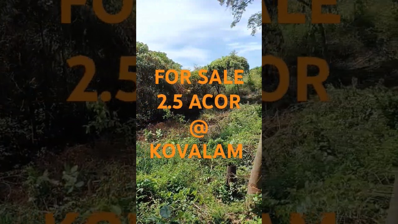 FOR SALE PROPERTY @ KOVALAM 