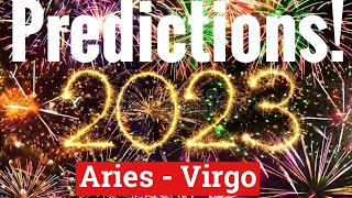 2023 ASTROLOGY PREDICTIONS PART 1 [ARIES - VIRGO] Career/Health/Relationships/Wealth