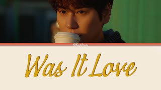 KYUHYUN 'Was It Love' Lyrics (규현 '사랑이었을까’ 가사) Eng/Rom/Han