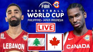 Lebanon vs Canada | FIBA BASKETBALL WORLD CUP 2023 Live Scoreboard