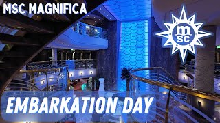 MSC Magnifica Series | Embarkation Day! by Here Today Where Tomorrow 7,411 views 5 months ago 22 minutes