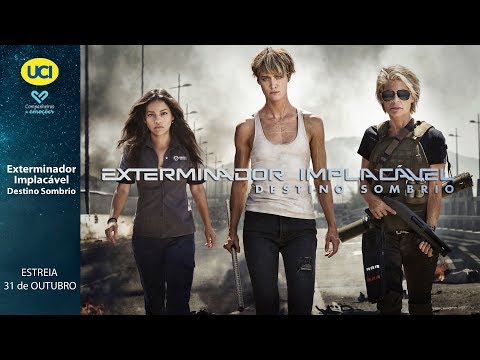 Exterminador Implacável: Destino Sombrio - Trailer Oficial UCI Cinemas