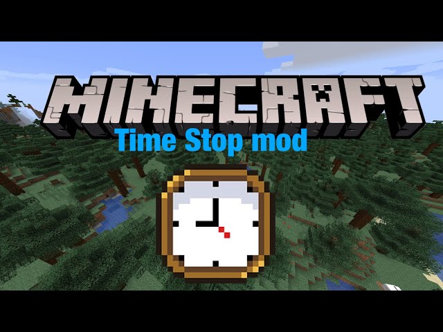 The Time Stop for Minecraft Pocket Edition 1.20