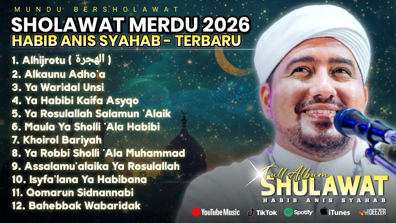 FULL ALBUM MUNDU BERSHOLAWAT | HABIB ANIS SYAHAB, SHOLAWAT RINDU NABI - TERBARU 2026