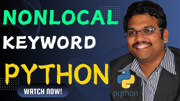 NONLOCAL KEYWORD IN PYTHON PROGRAMMING || nonlocal Keyword || Scope of variable ||Python Programming
