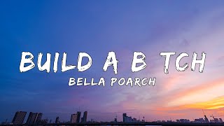 Bella Poarch - Build A B*tch (Lyrics)