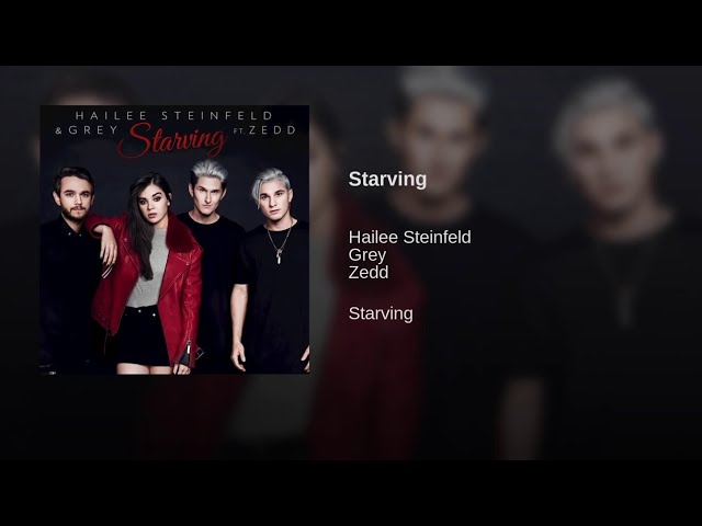 Hailee Steinfeld & Grey - Starving (feat. Zedd) [Official Audio]
