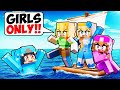 ONE GIRL stuck on a BOYS ONLY REALISTIC Raft!