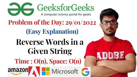 Reverse words in a given string (geeksforgeeks): Problem of the Day 29/01/2022