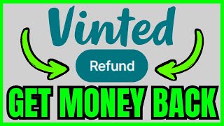 How To Get Your MONEY BACK On Vinted (QUICK & EASY) 2026