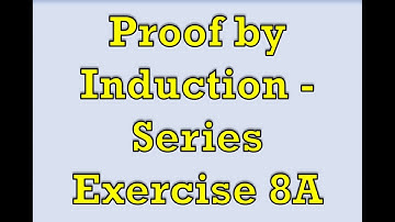 ASFM - Core - Series Proof by Induction
