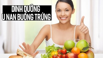 Chế Độ Ăn Uống Cho Người Bệnh U Nang Buồng Trứng - Mẹ Thiên Nhiên #suckhoe #methiennhien