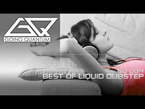 Best of Liquid Dubstep