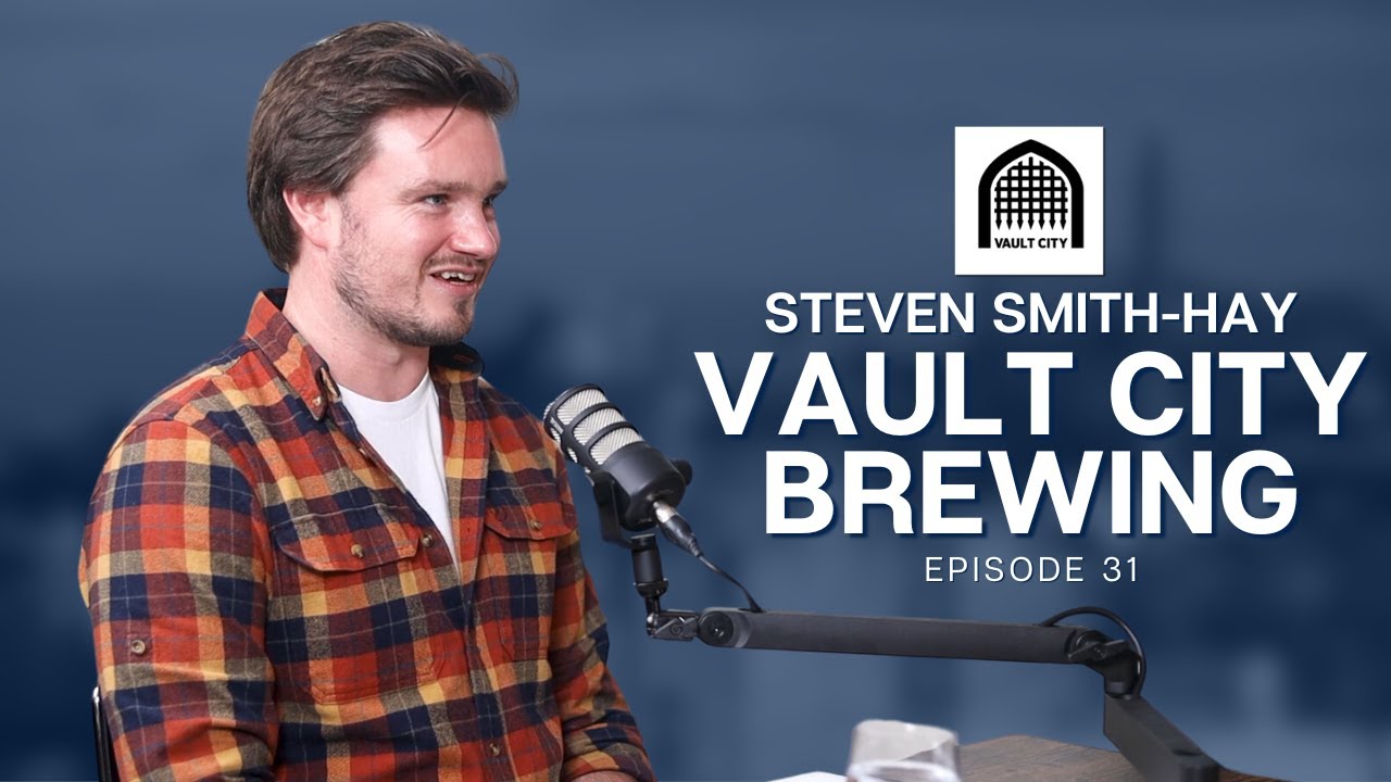 Vault City Brewing - Steven Smith-Hay | Edinburgh Business Stories Ep31