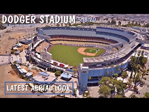 Dodger Stadium Renovation 5.18.20 Construction Aerial Tour