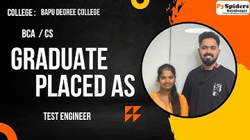 BCA (CS) Graduate Placement Story From PySpiders Rajajinagar | As a  TEST ENGINEER