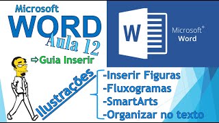 Microsoft Word Aula 12: Guia Inserir - Ilustrações