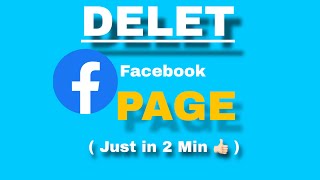 Facebook Page Kaise Delete Kare | Just 2 Minute me Easy Hindi Tutorial