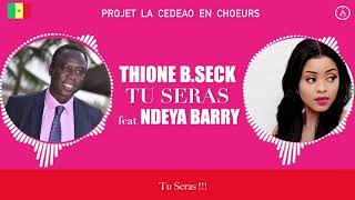 Thione B.Seck - Tu Seras ft Ndeya Barry (Audio)