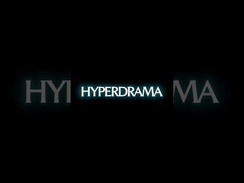 H Y P E R D R A M A