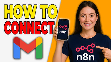 How To Connect Gmail To N8N (Automation Setup)