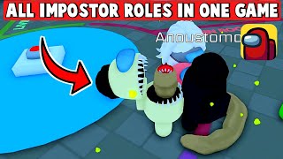 Among Us - Imposters 3D - ALL IMPOSTER ROLES (Roblox) Part 22