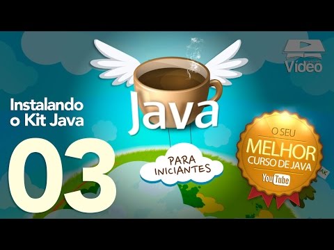 Curso de Java #03 - Instalando o JDK no seu Computador - Gustavo Guanabara