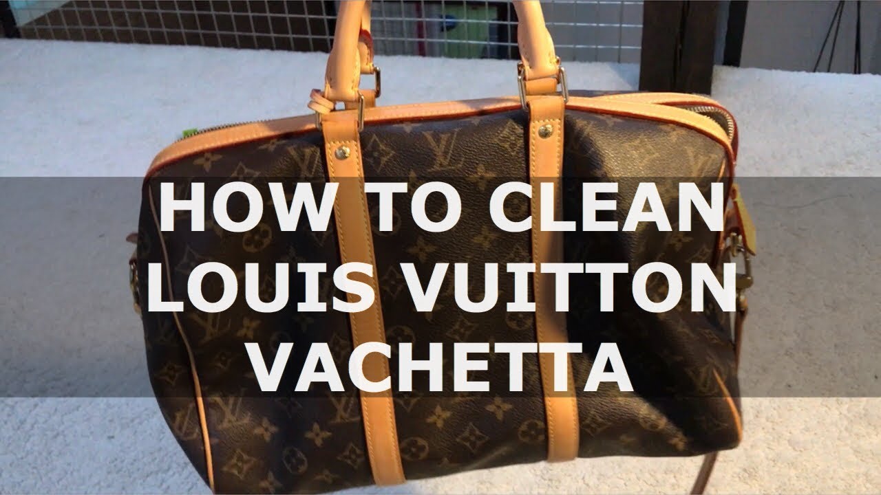 The BEST Way to Clean Louis Vuitton Vachetta - EASY, FAST, and