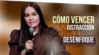 Cómo Vencer La Distracción Y El Desenfoque? - Pastora Yesenia Then