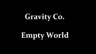 Gravity co - Empty World - karaoke (instrumental + lyrics)