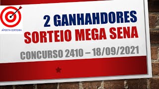 2 GANHADORES | RESULTADO MEGA SENA 18/09/2021 CONCURSO 2410