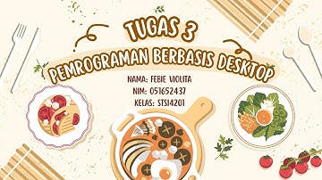 TUGAS 3 - PEMROGRAMAN BERBASIS DESKTOP [Program Sistem Manajemen Restoran]
