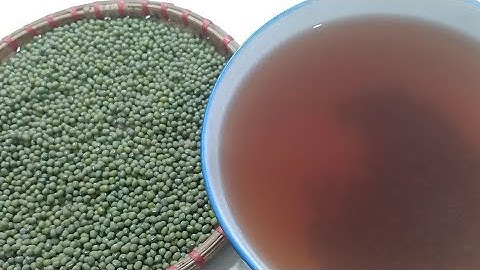 NƯỚC ĐẬU XANH CẢ VỎ GIẢI ĐỘC GAN VÀ BỒI BỔ SỨC KHỎE HIỆU QUẢ AN TOÀN TẠI NHÀ.
