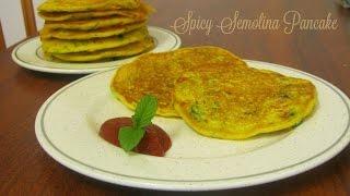 Spicy Semolina Pancakes | Instant Rava (Sooji) Uttapam - Indian Breakfast Recipe