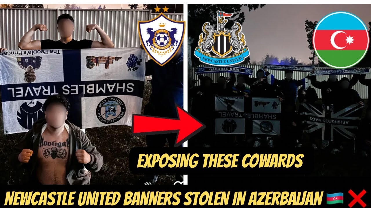 Newcastle United FANS HAVE BEEN ROBBED FROM QARABAG ULTRA GROUPS IN AZERBAIJAN !!! 