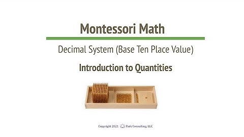 Montessori Math 02-01 Introduction to Quantities - A
